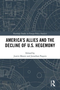 Abbildung von: America's Allies and the Decline of US Hegemony - Routledge