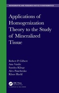 Cover: Applications of Homogenization Theory to the Study of Mineralized Tissue - Chapman & Hall/CRC