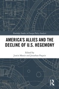 Cover: America's Allies and the Decline of US Hegemony - Routledge