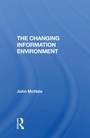 Cover: The Changing Information Environment - Routledge