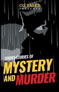 Cover: Short Stories of Mystery and Murder - various Australia publishers