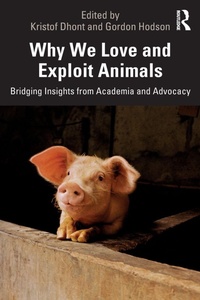 Enlarge image Cover: Why We Love and Exploit Animals - Routledge