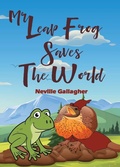 Cover: Mr Leap Frog Saves the World - Morris Publishing Australia