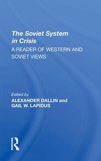 Enlarge image Cover: The Soviet System In Crisis - Routledge