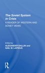 Cover: The Soviet System In Crisis - Routledge