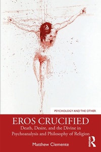 Enlarge image Cover: Eros Crucified - Routledge
