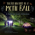 Cover: You're Invited to a Moth Ball - Charlesbridge Publishing,U.S.