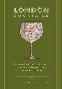 Abbildung von: London Cocktails - Cider Mill Press Book Publishers LLC