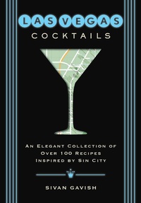 Abbildung von: Las Vegas Cocktails - Cider Mill Press Book Publishers LLC