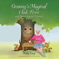 Enlarge image Cover: Granny's Magical Oak Tree and Her Colorful Friends - Peppertree Press