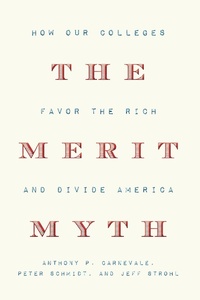 Enlarge image Cover: The Merit Myth - The New Press