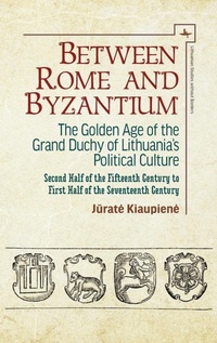 Enlarge image Cover: Between Rome and Byzantium - Academic Studies Press