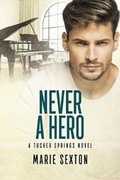 Cover: Never a Hero - Dreamspinner Press