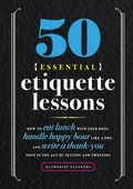 Cover: 50 Essential Etiquette Lessons - Callisto Media Inc.