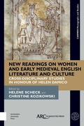 Cover: New Readings on Women and Early Medieval English Literature and Culture - Arc Humanities Press