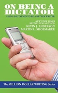 Cover: On Being a Dictator - WordFire Press