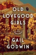 Cover: Old Lovegood Girls - Bloomsbury Publishing USA