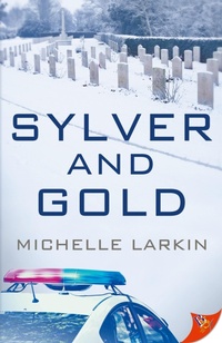 Abbildung von: Sylver and Gold - Bold Strokes Books