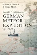 Cover: Captain F. Spiess and the German Meteor Expedition of 1925-27 - Brown Walker Press