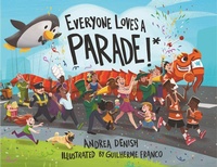 Enlarge image Cover: Everyone Loves a Parade!* - Astra Young Readers