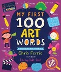 Cover: My First 100 Art Words - Sourcebooks Explore