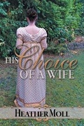Cover: His Choice of a Wife - Meryton Press