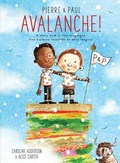 Cover: Pierre and Paul: Avalanche! - Owlkids Books Inc.