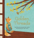 Cover: Golden Threads - Owlkids Books Inc.