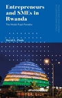 Cover: Entrepreneurs and SMEs in Rwanda - Zed Books Ltd
