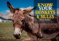 Abbildung von: Know Your Donkeys & Mules - Old Pond Publishing Ltd