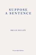 Cover: Suppose a Sentence - Fitzcarraldo Editions