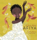 Cover: A Story About Afiya - Lantana Publishing