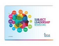 Enlarge image Cover: Subject Leadership: Maths - Focus Education UK Ltd