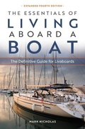 Cover: The Essentials of Living Aboard a Boat - Paradise Cay Publications