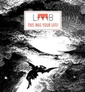 Cover: LAAB #4: THIS WAS YOUR LIFE! - Beehive Books