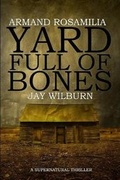 Cover: Yard Full of Bones - Unnerving