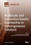Cover: Multiscale and Innovative Kinetic Approaches in Heterogeneous Catalysis - MDPI