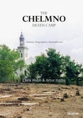 Cover: The Chelmno Death Camp - ibidem