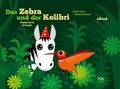 Cover: Das Zebra und der Kolibri 1 - FQL - Publishing