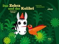 Enlarge image Cover: Das Zebra und der Kolibri 1 - FQL - Publishing