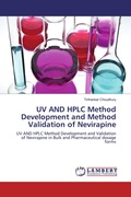 Cover: UV AND HPLC Method Development and Method Validation of Nevirapine - LAP Lambert Academic Publishing