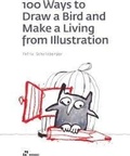 Cover: 100 Ways To Draw A Bird And Make A Living From Illustration - Hoaki