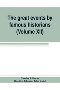 Cover: The great events by famous historians (Volume XII) - ALPHA EDITION