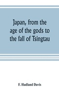 Cover: Japan, from the age of the gods to the fall of Tsingtau - ALPHA EDITION