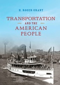 Cover: Transportation and the American People - Indiana University Press