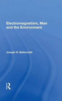 Abbildung von: Electromagnetism, Man and the Environment - Routledge