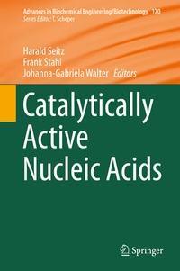 Enlarge image Cover: Catalytically Active Nucleic Acids - Springer