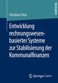 Abbildung von: Entwicklung rechnungswesenbasierter Systeme zur Stabilisierung der Kommunalfinanzen - Springer Gabler