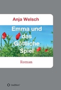 Cover: Emma und das G&ouml;ttliche Spiel - Tredition Gmbh