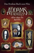 Cover: The Addams Family - Alles &uuml;ber die Familie. Das Erstlese-Buch zum Film - Dragonfly